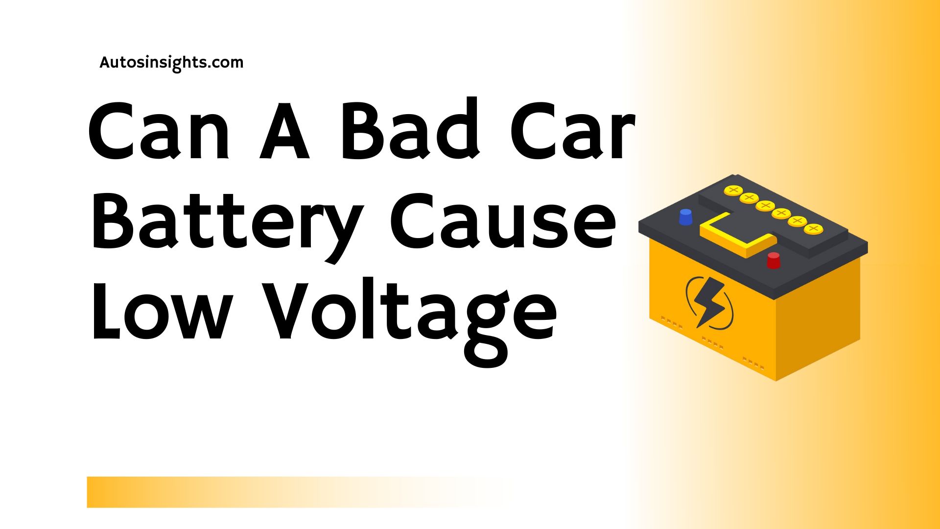 Can A Bad Car Battery Cause Low Voltage Autos Insights